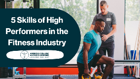5 Skills of High Performers in the Fitness Industry