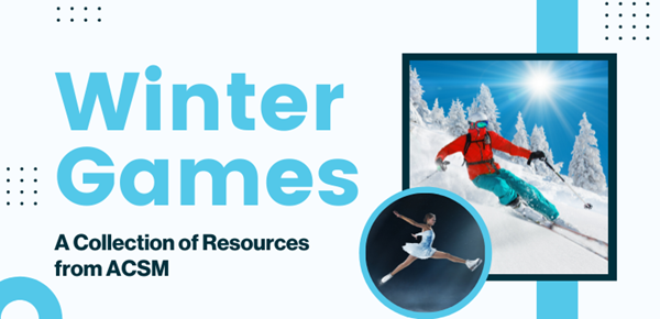 winter games collection of resources from acsm