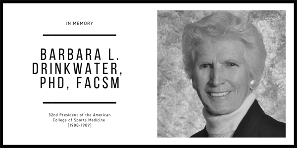 Barbara L. Drinkwater, PhD, FACSM memorial
