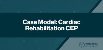 Case Model Cardiac Rehabilitation CEP