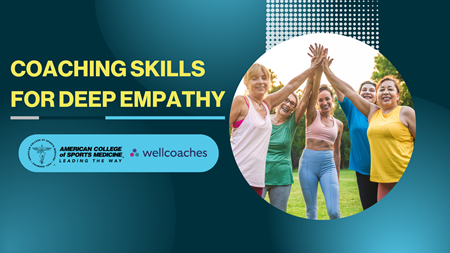 Coaching Skills for Deep Empathy