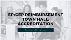 EP/CEP Reimbursement Town Hall Accreditation