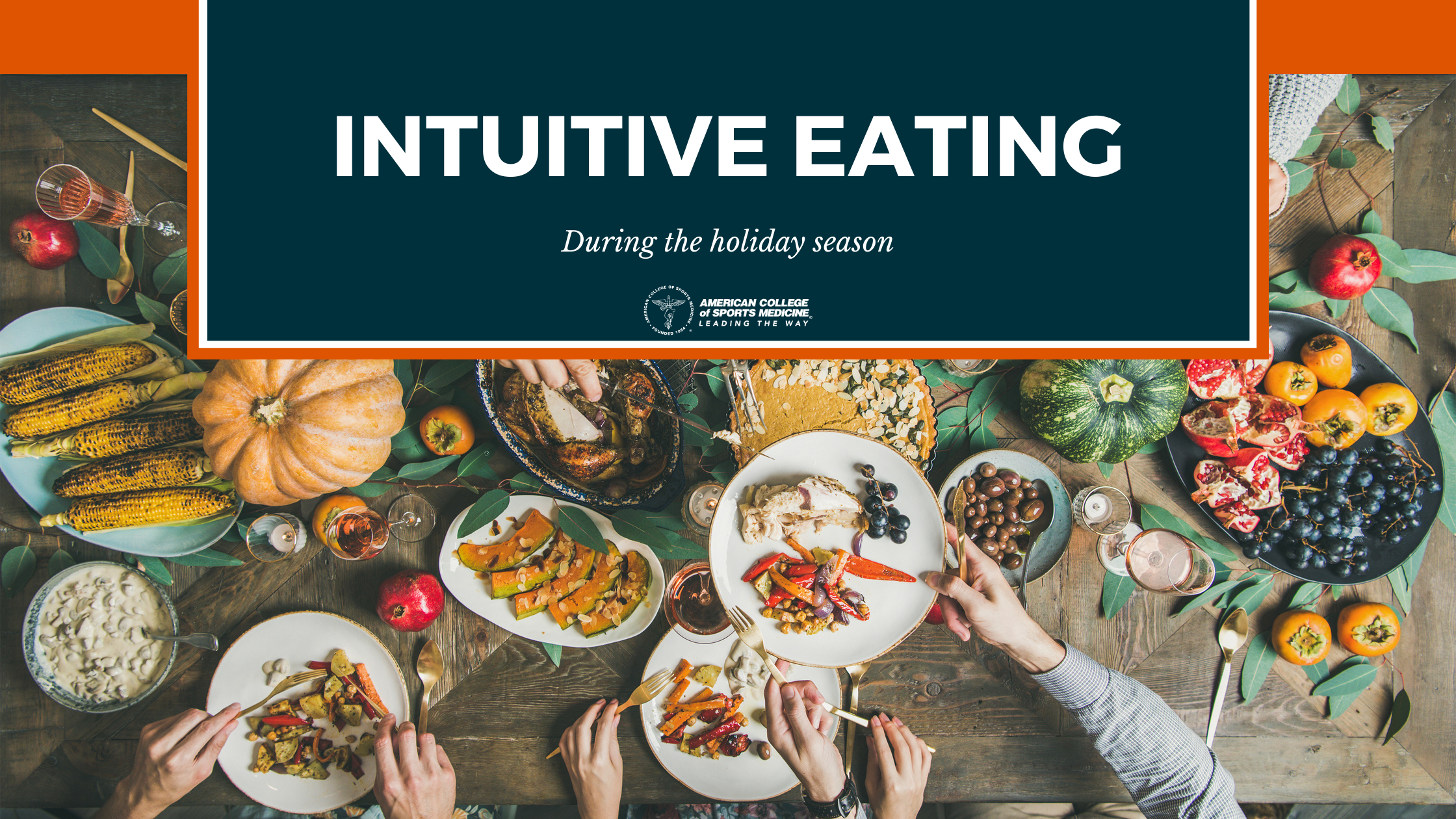Intuitive eating during the holidays