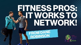 It Works to Network for Fitness Professionals