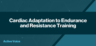 Cardiac Adaptation to Endurance and Resistance Training