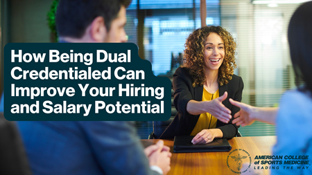 How Being Dual-Credentialed Can Improve Your Hiring and Salary Potential
