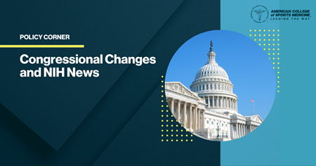 Policy Corner Congressional Changes and NIH News