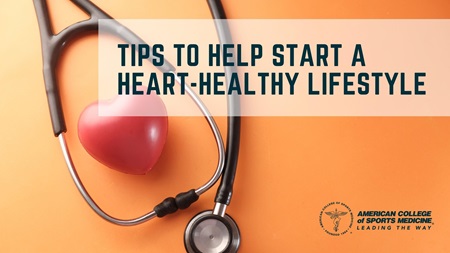 Tips to help start a heart-healthy lifestyle