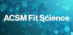 ACSM Certification Fit Science