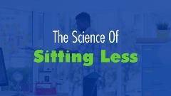 Science of Sitting Less ACSM