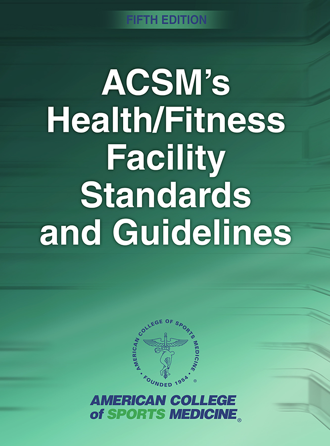 ACSM's Health Fitness Facility Standards Guidelines Download pdf