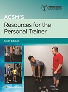 ACSMs Resources for the Personal Trainer