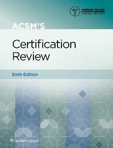 ACSMs Certification Review