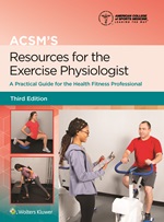 ACSMs Resources for the Exercise Physiologist