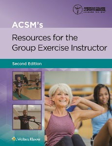 ACSMs Resources for the Group Exercise Instructor