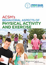 ACSM Behavioral Aspects of Physical Activity and Exercise